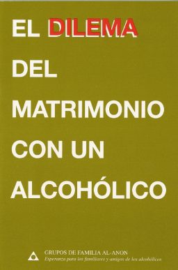 EL DILEMA DEL MATRIMONIO CON UN ALCOHOLICO (SB-4)