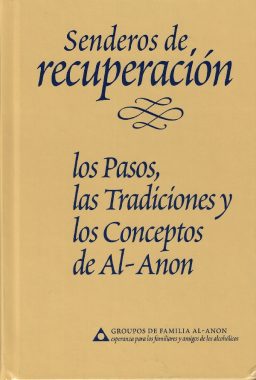Serenderos de Recuperacion (Paths to Recovery) (SB-24)